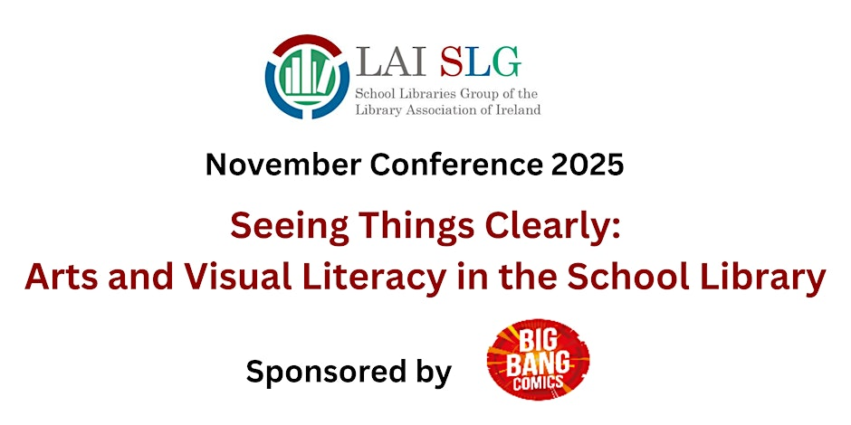 Library Visual Asn LAI SLG Conference Friday 14th November 2025 – LAI School Libraries Group